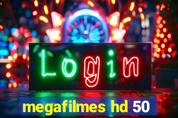 megafilmes hd 50